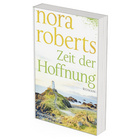 Nora Roberts "Zeit der Hoffnung" Roman